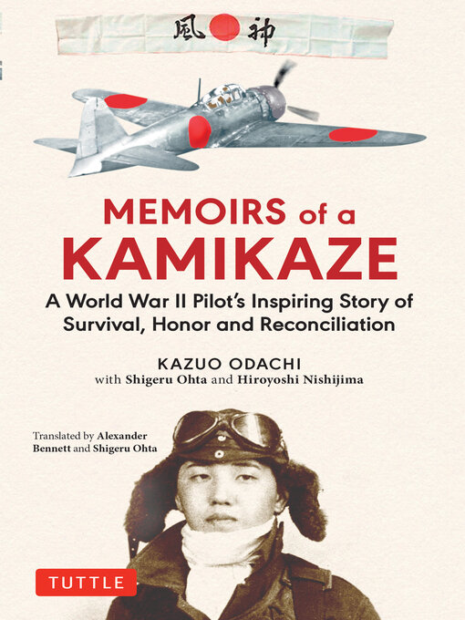 Title details for Memoirs of a Kamikaze by Kazuo Odachi - Available